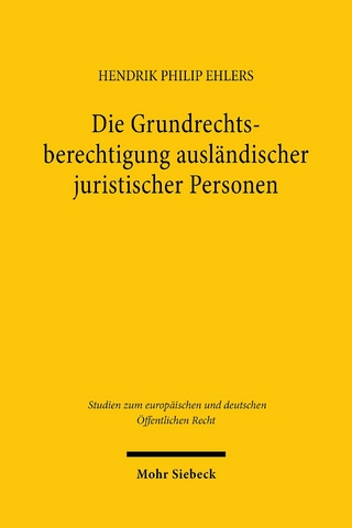 Die Grundrechtsberechtigung ausländischer juristischer Personen