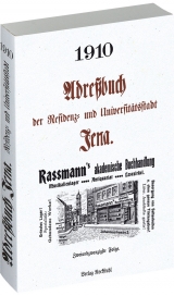 Adre&szlig;buch Einwohnerbuch der Residenz- und Universit&auml;tsstadt JENA 1910 in TH&Uuml;RINGEN - 