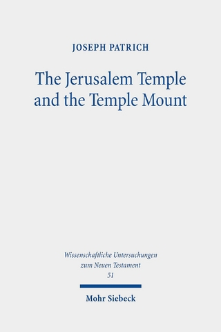 The Jerusalem Temple and the Temple Mount