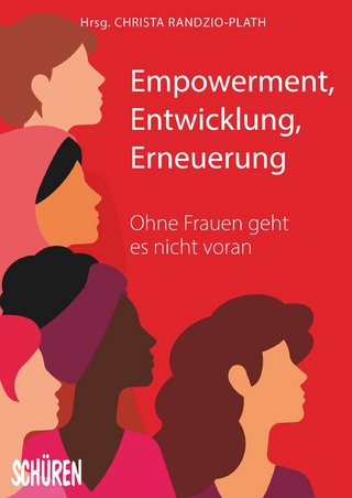 Empowerment, Entwicklung,Erneuerung