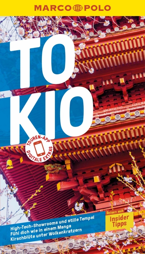 MARCO POLO Reisef&uuml;hrer E-Book Tokio - Matthias Reich, Hans-G&uuml;nther Krauth, Sonja Blaschke