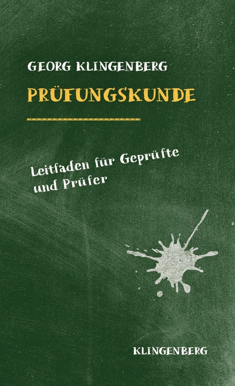 Pr&uuml;fungskunde - Georg Klingenberg