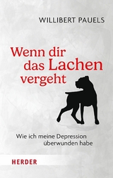 Wenn dir das Lachen vergeht -  Willibert Pauels
