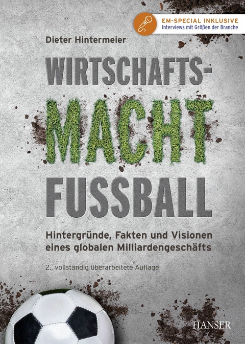 Wirtschaftsmacht Fu&szlig;ball - Dieter Hintermeier
