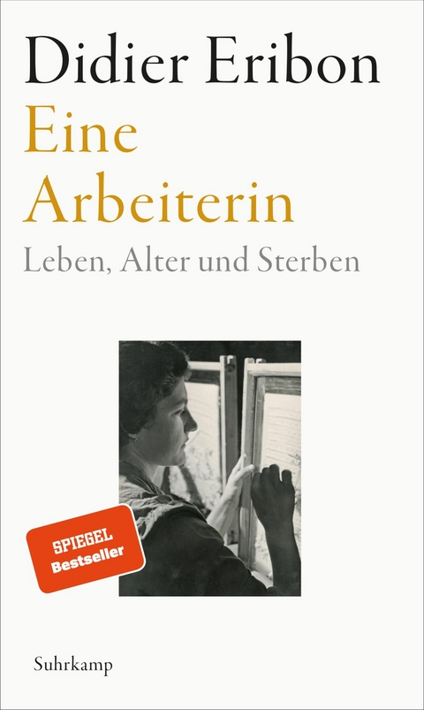 Eine Arbeiterin -  Didier Eribon