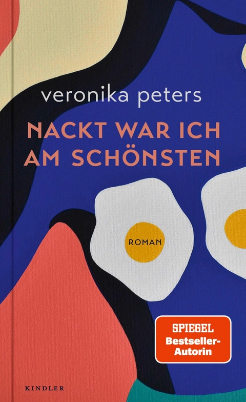 Nackt war ich am sch&ouml;nsten - Veronika Peters