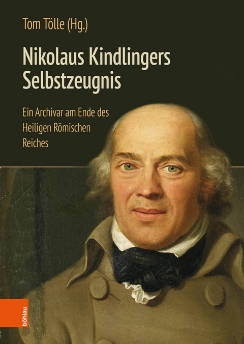 Nikolaus Kindlingers Selbstzeugnis -  Tom T&ouml;lle