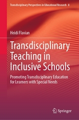 Transdisciplinary Teaching in Inclusive Schools -  Heidi Flavian