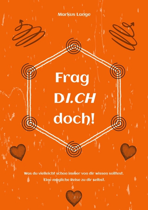Frag DICH doch! -  Markus Lange