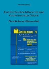 Eine Kirche ohne M&auml;nner ist eine Kirche in ernster Gefahr! - Johannes Simang