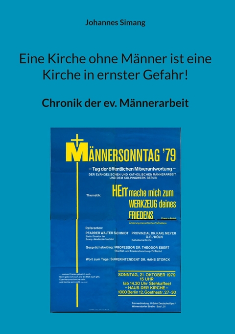 Eine Kirche ohne M&auml;nner ist eine Kirche in ernster Gefahr! - Johannes Simang