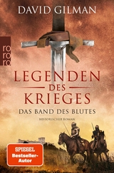 Legenden des Krieges: Das Band des Blutes - David Gilman