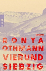 Vierundsiebzig - Ronya Othmann