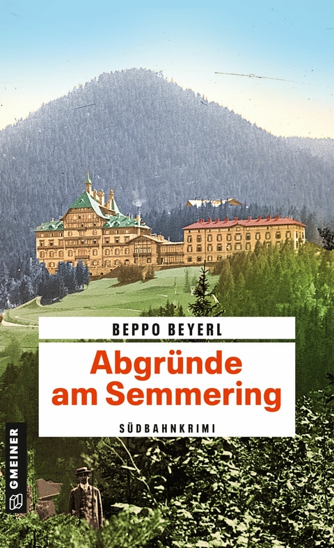 Abgr&uuml;nde am Semmering - Beppo Beyerl