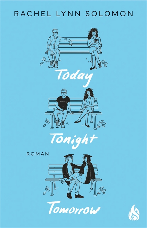 Today, Tonight, Tomorrow - Rachel Lynn Solomon
