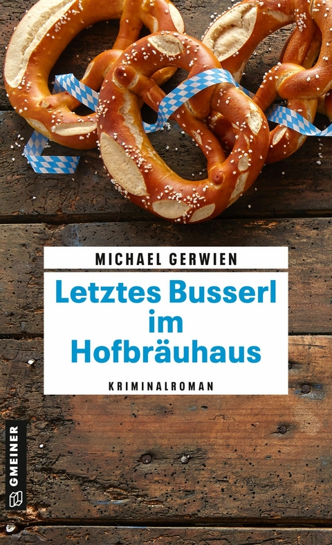 Letztes Busserl im Hofbr&auml;uhaus - Michael Gerwien