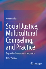 Social Justice, Multicultural Counseling, and Practice -  Heesoon Jun