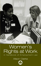 Women's Rights At Work - Alison Clarke