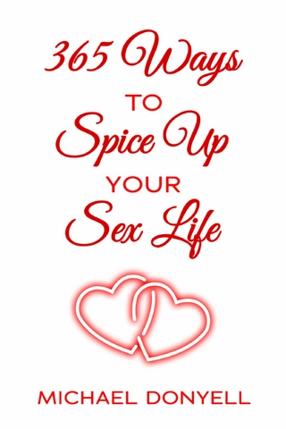 365 Ways To Spice UP Your Sex Life