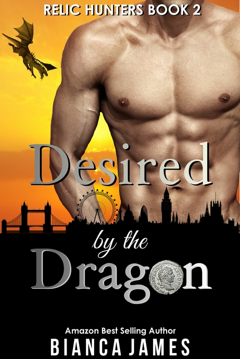 Desired by the Dragon: Dragon Shifter Romance -  Bianca James