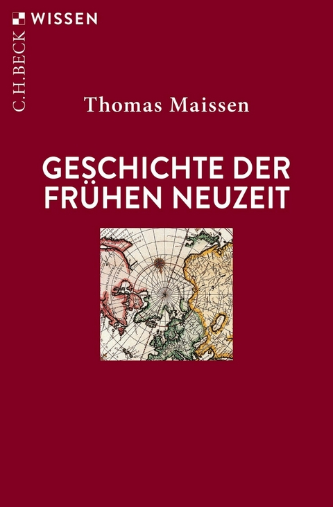 Geschichte der Fr&uuml;hen Neuzeit - Thomas Maissen