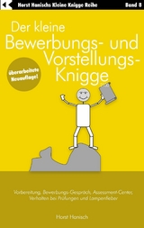 Der kleine Bewerbungs- und Vorstellungs-Knigge 2100 -  Horst Hanisch