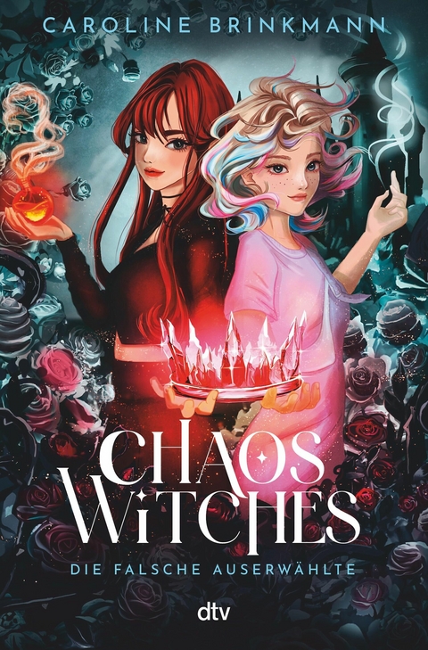 Chaos Witches &ndash; Die falsche Auserw&auml;hlte - Caroline Brinkmann