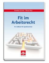 Fit im Arbeitsrecht - Sebastian Schmitz, Tilman Meys