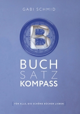 Buchsatz-Kompass - Gabi Schmid