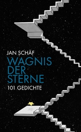 Wagnis der Sterne - Jan Sch&auml;f