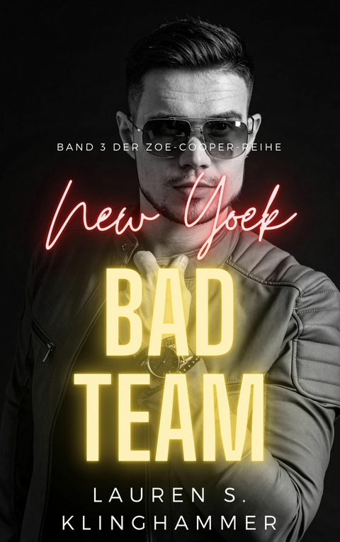 NEW YORK BAD TEAM - Lauren S. Klinghammer