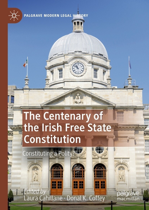 The Centenary of the Irish Free State Constitution - 