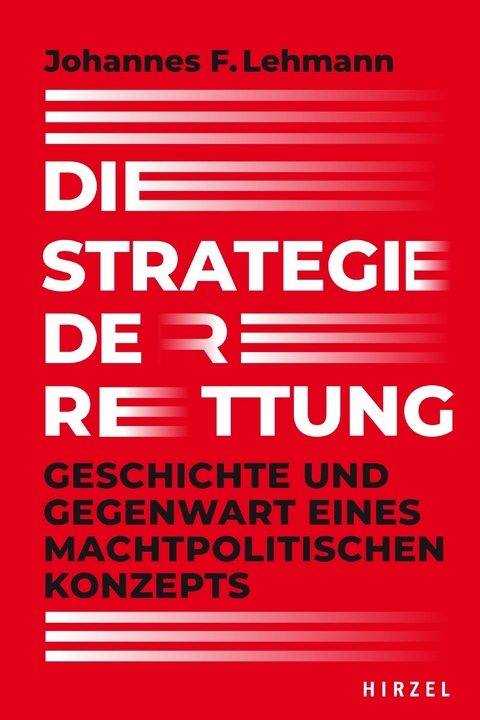 Die Strategie der Rettung -  Johannes F. Prof. Dr. Lehmann