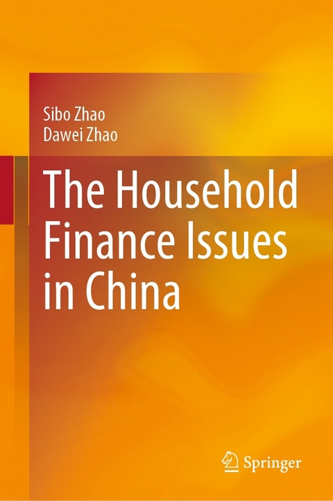 The Household Finance Issues in China - Sibo Zhao, Dawei Zhao