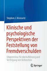 Klinische und psychologische Perspektiven des Foulspiels -  Stephen J. Morewitz