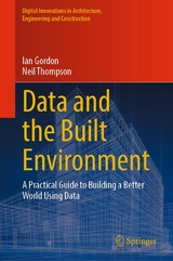 Data and the Built Environment -  Ian Gordon,  Neil Thompson