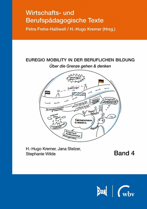 Euregio Mobility in der beruflichen Bildung - H.-Hugo Kremer, Jana Stelzer, Stephanie Wilde