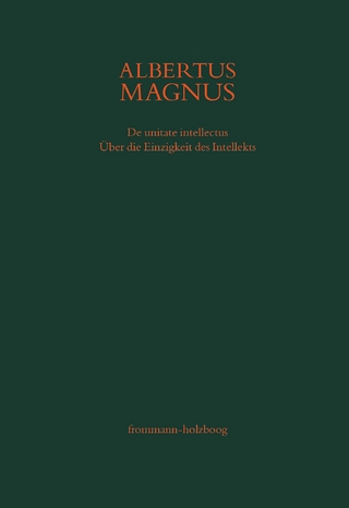 De unitate intellectus. Über die Einzigkeit des Intellekts