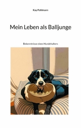 Mein Leben als Balljunge - Kay Pohlmann