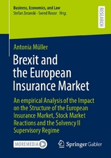 Brexit and the European Insurance Market - Antonia M&uuml;ller