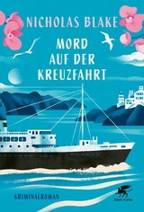 Mord auf der Kreuzfahrt - Nicholas Blake