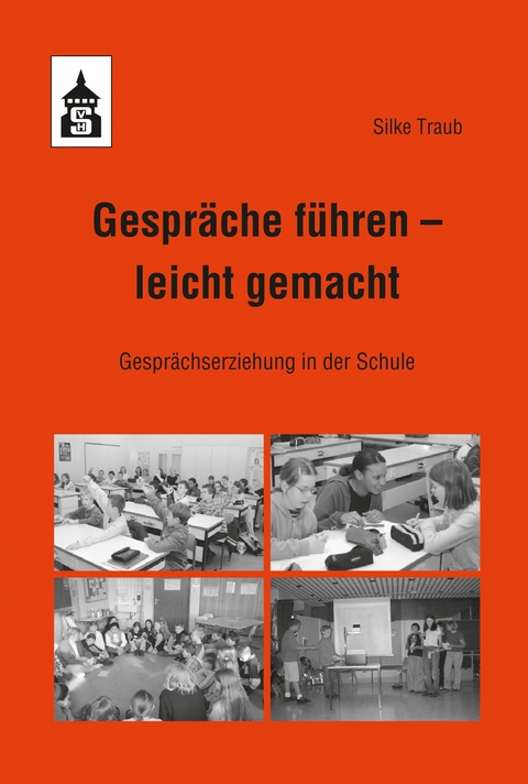 Gespr&auml;che f&uuml;hren &ndash; leicht gemacht - Silke Traub
