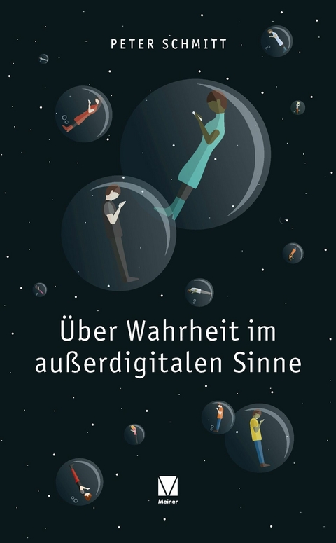 &Uuml;ber Wahrheit im au&szlig;erdigitalen Sinne - Peter Schmitt
