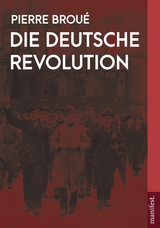 Die Deutsche Revolution (2 B&auml;nde) - Pierre Brou&eacute;