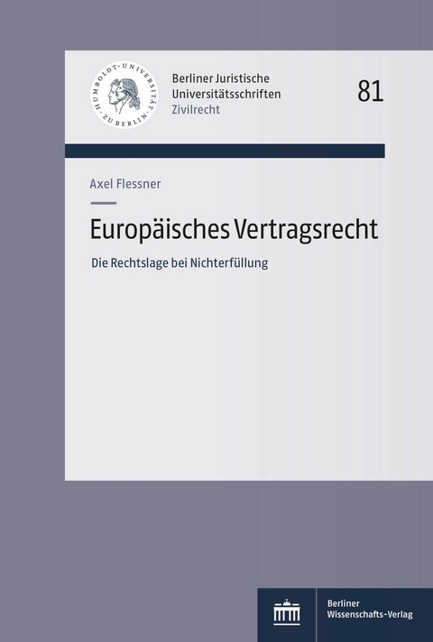 Europ&auml;isches Vertragsrecht - Axel Flessner