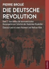 Die Deutsche Revolution Band 2 -  Pierre Brou&eacute;,  Wolfram Klein