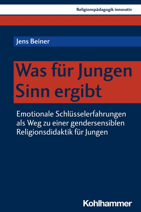Was für Jungen Sinn ergibt -  Jens Beiner