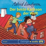 Karlsson vom Dach 3. Der beste Karlsson der Welt. H&ouml;rspielklassiker - Astrid Lindgren