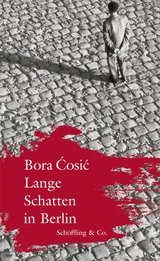 Lange Schatten in Berlin - Bora Ćosić