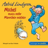 Michel aus L&ouml;nneberga 2. Michel muss mehr M&auml;nnchen machen. H&ouml;rspielklassiker - Astrid Lindgren